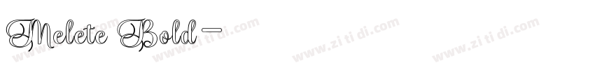 Melete Bold字体转换